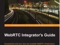 WebRTC Integrator Guide