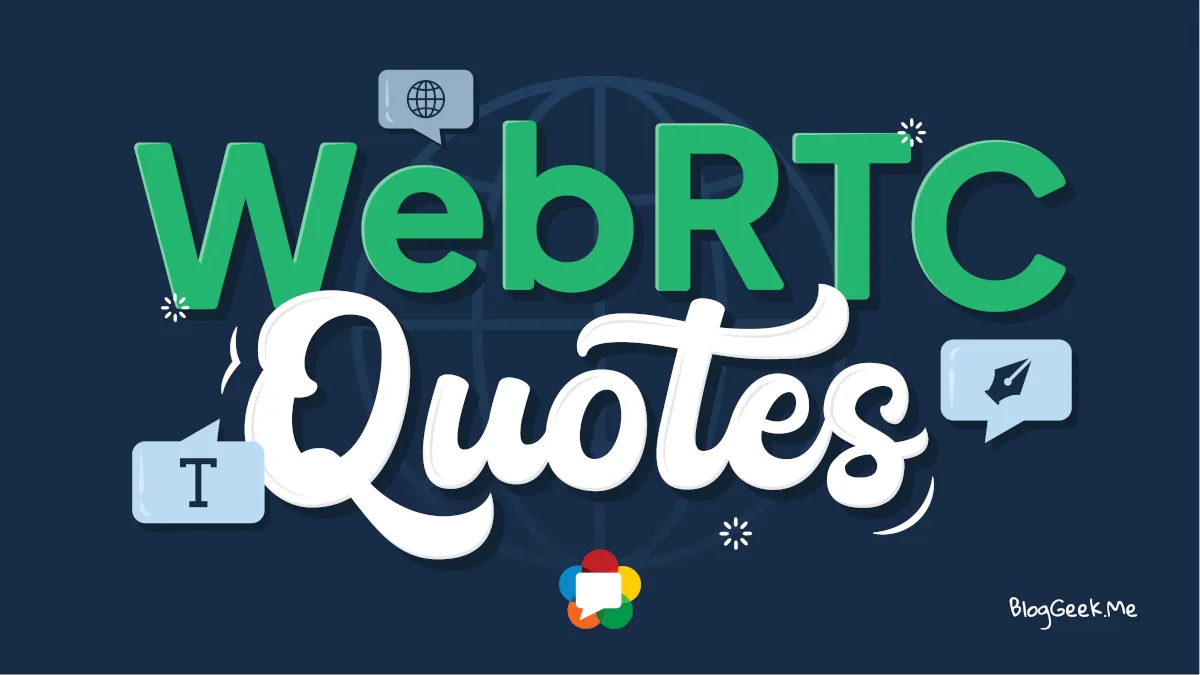 WebRTC Quotes
