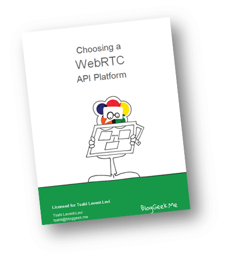 Choosing a WebRTC API Platform