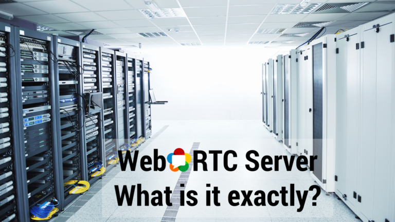 WebRTC Server: What Is It Exactly? • BlogGeek.me