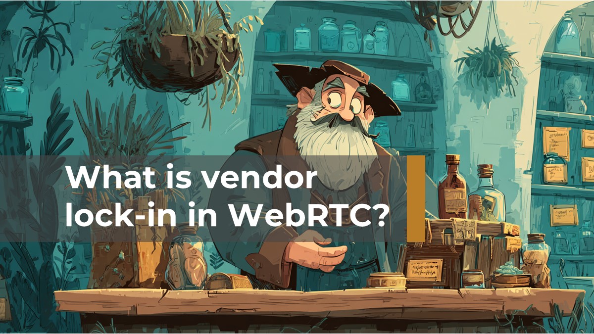 What is vendor lock-in in WebRTC?